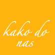 Kako do nas